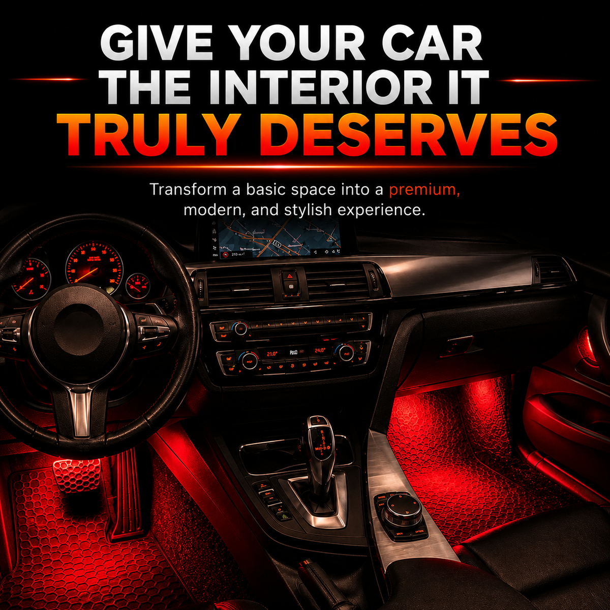 Give your car the interior it truly deserves